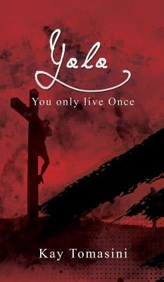Yolo by Tomasini, Kay