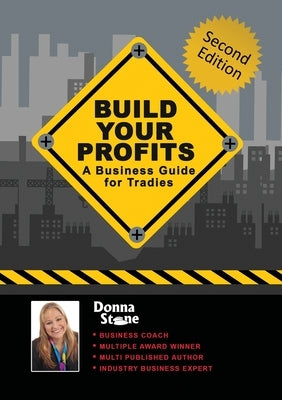 Build Your Profits by Stone, Donna