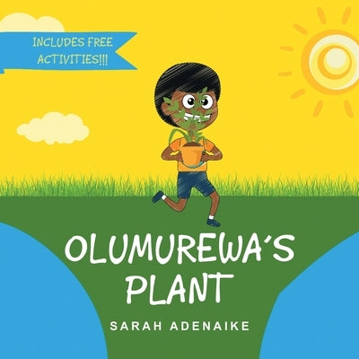 Olumurewa's Plant by Adenaike, Sarah