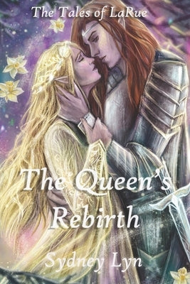 The Queen's Rebirth by Lyn, Sydney