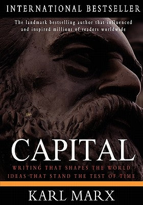 Capital: A Critique of Political Economy by Marx, Karl