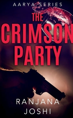 The Crimson Party by Joshi, Ranjana