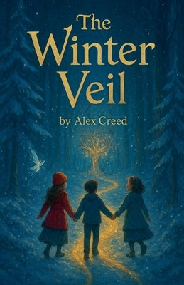 The Winter Veil by Creed, Alex