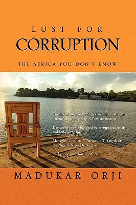 Lust for Corruption by Orji, Madukar