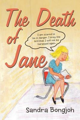 The Death of Jane by Bongjoh, Sandra