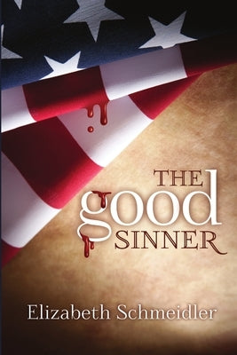 The Good Sinner by Schmeidler, Elizabeth