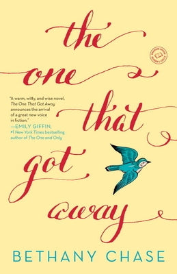 The One That Got Away by Chase, Bethany