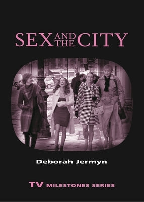 Sex and the City by Jermyn, Deborah