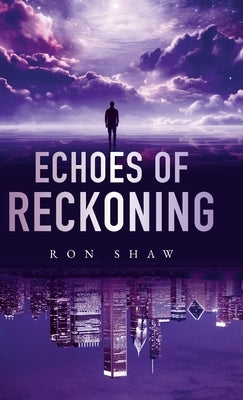 Echoes of Reckoning by Shaw, Ron