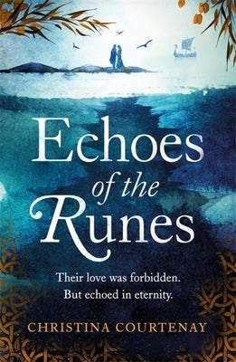 Echoes of the Runes by Courtenay, Christina