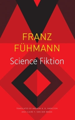 Science Fiktion by Fühmann, Franz