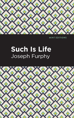 Such Is Life by Furphy, Joseph