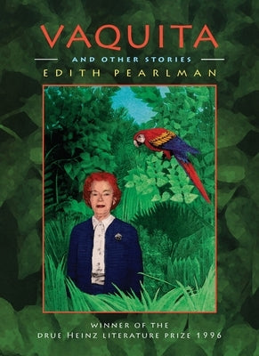 Vaquita and Other Stories by Pearlman, Edith