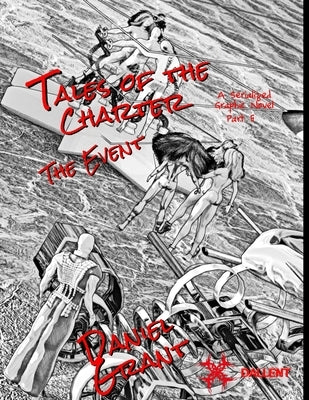 The Event Part 5 Black and White Edition by Grant, Daniel