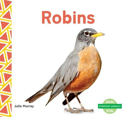 Robins by Murray, Julie