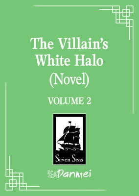 The Villain's White Halo (Novel) Vol. 2 by Hao Da Yi Juan Wei Sheng Zhi