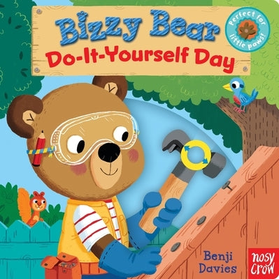Bizzy Bear: Do-It-Yourself Day by Davies, Benji