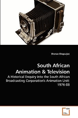 South African Animation by Shapurjee, Shanaz