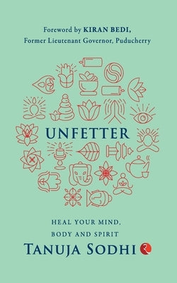 Unfetter by Sodhi