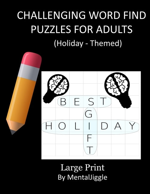 challenging word find puzzles for adults large print (by mentaljiggle): challenging word find puzzles for adults: mind exercise book for both young ad by Press, Mentaljiggle Puzzle