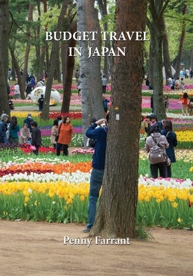 Budget Travel in Japan by Farrant, Penny