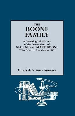 Boone Family by Spraker, Hazel Atterbury