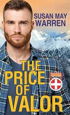 The Price of Valor: Global Search and Rescue by Warren, Susan May