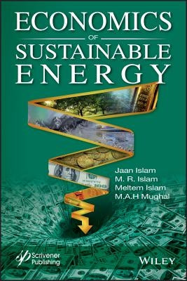Economics of Sustainable Energy by Islam, Jaan S.