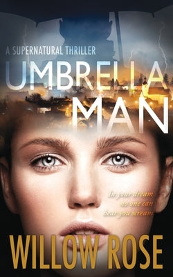 Umbrella Man by Rose, Willow