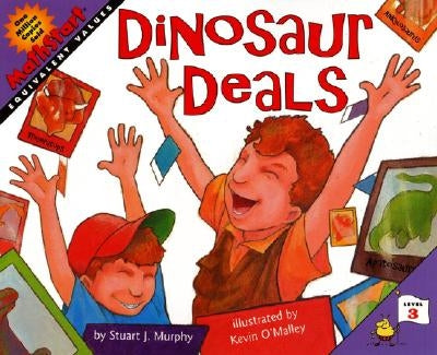 Dinosaur Deals: Equivalent Values by Murphy, Stuart J.