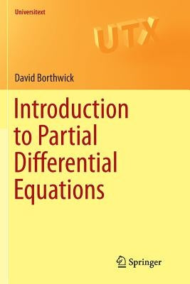 Introduction to Partial Differential Equations by Borthwick, David