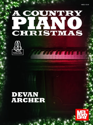 A Country Piano Christmas by Archer, Deban