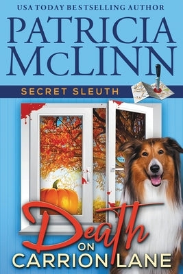 Death on Carrion Lane (Secret Sleuth, Book 6) by McLinn, Patricia