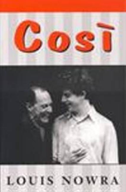 Cosi by Nowra, Louis