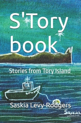 S'Tory book: Stories from Tory Island by Levy-Rodgers, Saskia