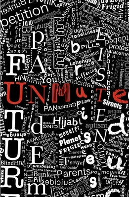 Unmute: Contemporary Monologues Written by Young People, for Young People by Theatre Company, Lung
