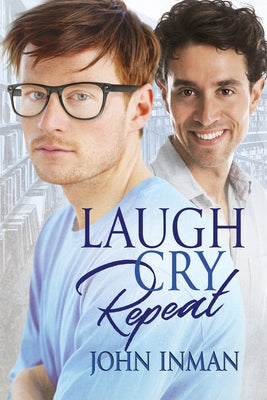 Laugh Cry Repeat by Inman, John