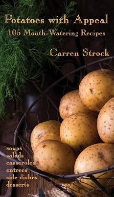 Potatoes with Appeal by Strock, Carren