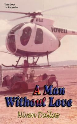 A Man Without Love by Dallas, Niven