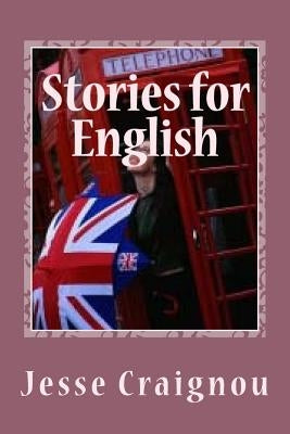 Stories for English by Craignou, Jesse