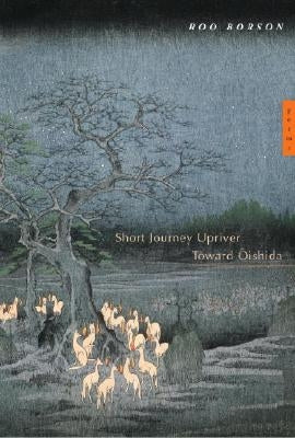Short Journey Upriver Toward Oishida by Borson, Roo