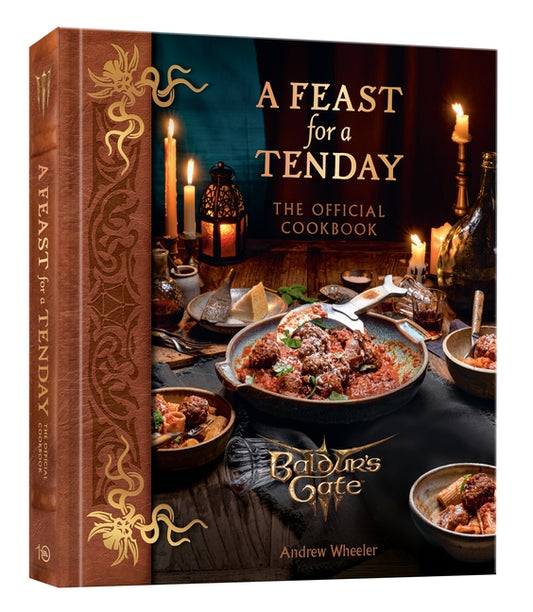 A Feast for a Tenday (Baldur's Gate 3): The Official Baldur's Gate 3 Cookbook by Wheeler, Andrew