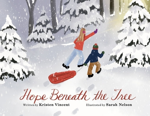Hope Beneath the Tree by Vincent, Kristen