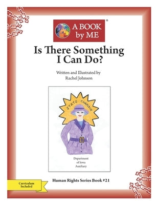 Is There Something I Can Do? by Johnson, Rachel