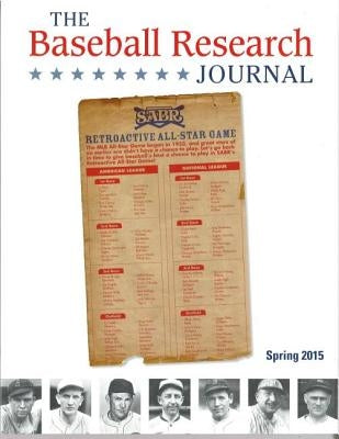 Baseball Research Journal (BRJ), Volume 44 #1 by Society for American Baseball Research (