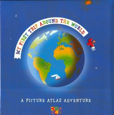 My First Trip Around the World by Two-Can