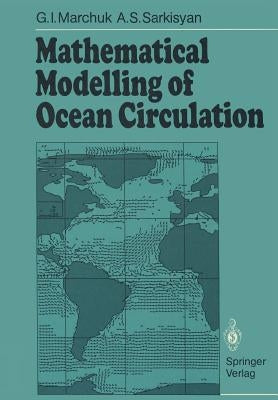 Mathematical Modelling of Ocean Circulation by Marchuk, G. I.