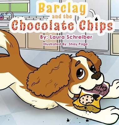 Barclay and the Chocolate Chips by Schreiber, L.