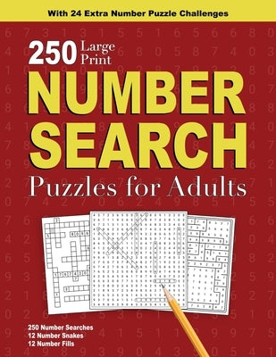 250 Number Search Puzzles for Adults by Kelsey, Nola Lee