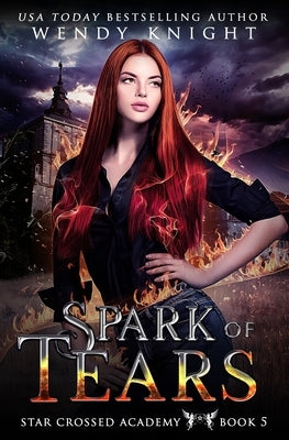 Spark of Tears by Knight, Wendy